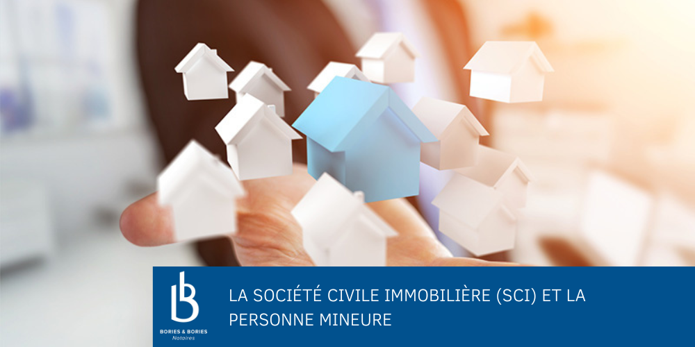 La société civile immobilière (SCI) et la personne mineure