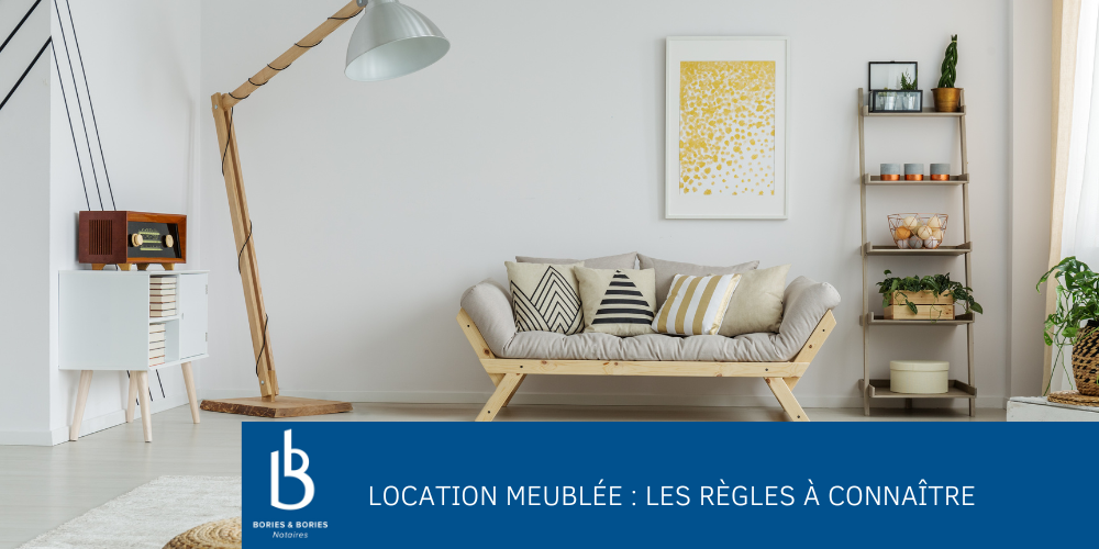 Location meublée : les règles à connaître