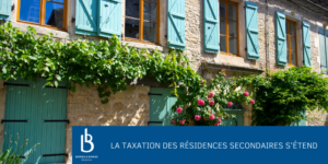 La taxation des résidences secondaires s'étend