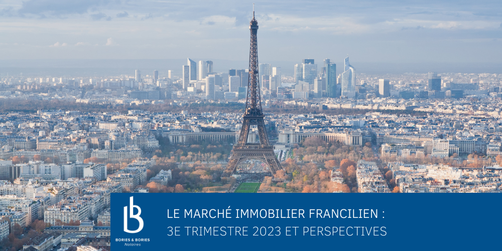 Le marché immobilier francilien au 3e trimestre 2023 et perspectives
