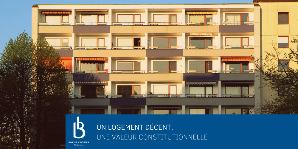 Un logement décent, une valeur constitutionnelle