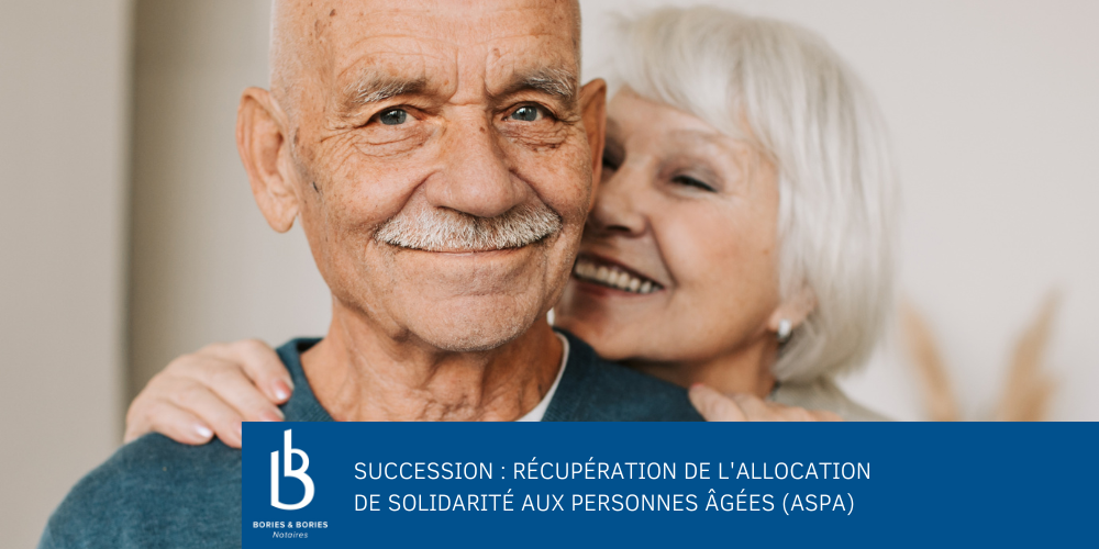 Succession : récupération de l'Allocation de solidarité aux personnes âgées (ASPA)