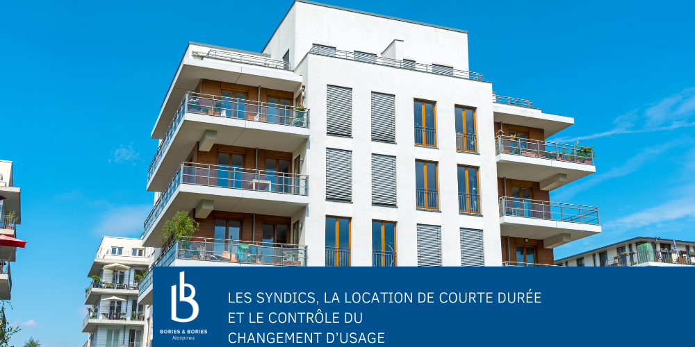 Les syndics, la location de courte durée et le contrôle du changement d’usage